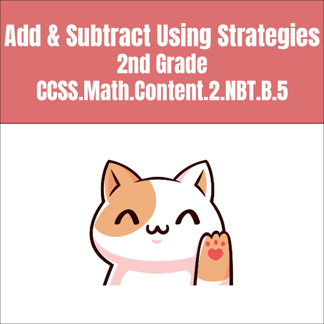 Add & Subtract Using Strategies