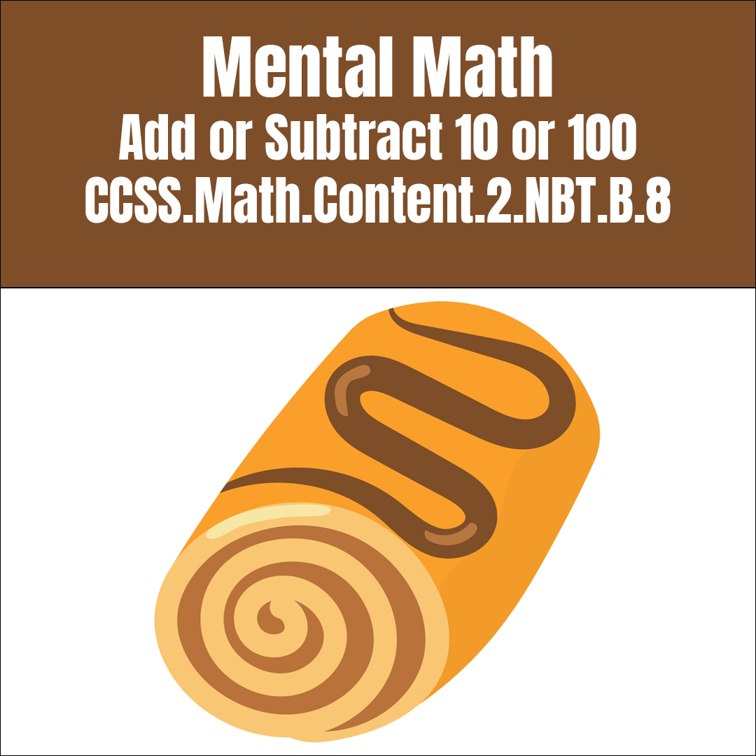 Mental Math Add or Subtract 10 or 100